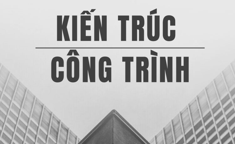 Ngành Kiến trúc Công trình